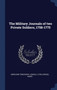 The Military Journals of two Private Soldiers, 1758-1775