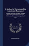 A Method of Horsemanship [electronic Resource] : Founded Upon new Principles: Including the Breaking and Training of Horses: With Instructions for Obtaining a Good Seat
