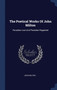 The Poetical Works Of John Milton : Paradise Lost And Paradise Regained