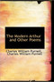 The Modern Arthur and Other Poems