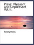Plays : Pleasant and Unpleasant Vol.II.