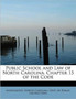 Public School and Law of North Carolina. Chapter 15 of the Code