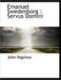 Emanuel Swedenborg : Servus Domini