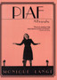 Piaf : A Biography by Monique Lange - Paperback