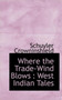 Where the Trade-Wind Blows : West Indian Tales