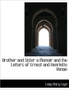 Brother and Sister a Memoir and the Letters of Ernest and Henriette Renan