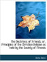 The Doctrines of Friends; Or, Principles of the Christian Religion as Held by the Society of Friends