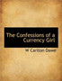 The Confessions of a Currency Girl