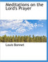 Meditations on the Lord's Prayer