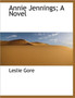 Annie Jennings; A Novel