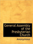 General Assembly of the Presbyterian Church