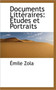 Documents Litt Raires : Tudes Et Portraits