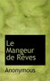 Le Mangeur de R Ves