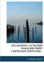 Life and Letters of the Right Honourable Robert Loweviscount Sherbrooke ..
