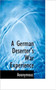 A German Deserter's War Experience