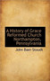 A History of Grace Reformed Church Northampton, Pennsylvania