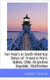 Ten Years in South America : Notes of Travel in Peru, Bolivia, Chile, Argentine Republic, Montevideo