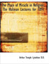 The Place of Miracle in Religion : The Hulsean Lectures for 1891