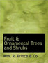 Fruit & Ornamental Trees and Shrubs