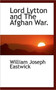 Lord Lytton and the Afghan War.