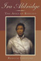 Ira Aldridge : The African Roscius by Bernth Lindfors - Hardback
