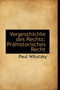 Vorgeschichte Des Rechts : PR Historisches Recht