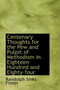 Centenary Thoughts for the Pew and Pulpit of Methodism in Eighteen Hundred and Eighty-Four