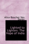 Lighted to Lighten : The Hope of India