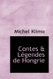 Contes & Legendes de Hongrie