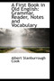 A First Book in Old English : Grammar, Reader, Notes and Vocabulary