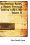 The American Nation, a History : Provincial America 1690-1740, Volume VI