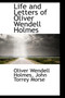 Life and Letters of Oliver Wendell Holmes