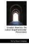 Greater America : The Latest Acquired Insular Possessions