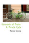 Garments of Praise : A Miracle Cycle