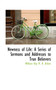 Newness of Life : A Series of Sermons and Addresses to True Believers