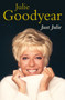 Just Julie by Julie Goodyear - Hardback
