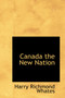 Canada the New Nation