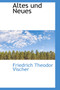 Altes Und Neues
