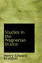 Studies in the Wagnerian Drama