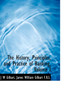 The History, Principles, and Practice of Banking, Volume I