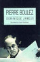 Pierre Boulez by D. Jameux - Hardback