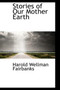 Stories of Our Mother Earth
