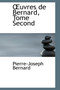 Uvres de Bernard, Tome Second