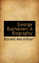 George Buchanan : A Biography