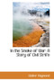 In the Smoke of War : A Story of Civil Strife