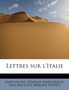 Lettres Sur L'Italie