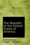 The Republic of the United States of America