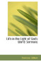 Life in the Light of God's Word : Sermons