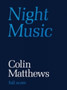 Night Music by Colin Matthews - Paperback