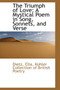 The Triumph of Love : A Mystical Poem in Song, Sonnets, and Verse